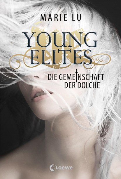 Young Elites - Die Gemeinschaft der Dolche, Marie Lu - Gebonden - 9783785583531