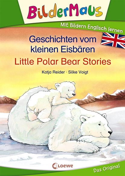 Bildermaus - Mit Bildern Englisch lernen - Geschichten vom kleinen Eisbären - Little Polar Bear Stories, Katja Reider - Gebonden - 9783785588260