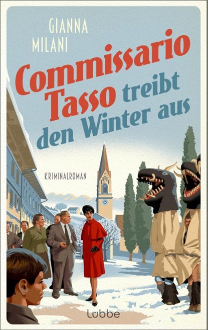 Commissario Tasso treibt den Winter aus, Gianna Milani - Paperback - 9783785721216