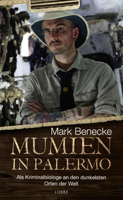 Mumien in Palermo, Mark Benecke - Paperback - 9783785725726