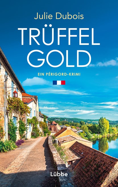 Trüffelgold, Julie Dubois - Paperback - 9783785727430
