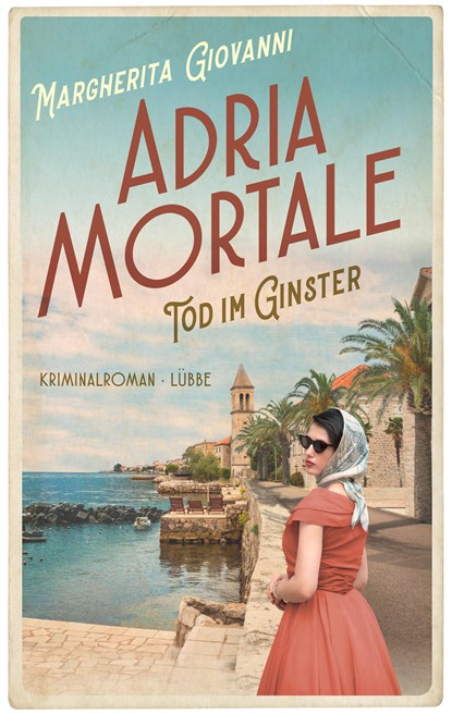 Adria mortale - Tod im Ginster, Margherita Giovanni - Paperback - 9783785727843