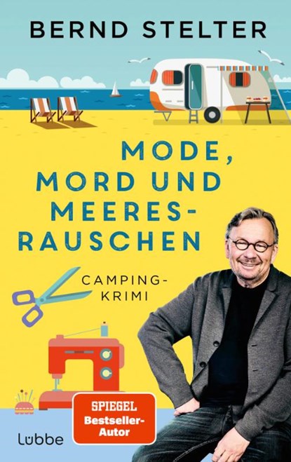 Mode, Mord und Meeresrauschen, Bernd Stelter - Gebonden - 9783785728574