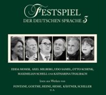 Festspiel der Deutschen Sprache 2/CD, MILBERG,  Axel ; Schenk, Otto ; Roggendorf, Peer ; Harfouch, Corinna - AVM - 9783785735664