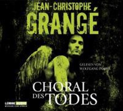 Choral des Todes, GRANGÉ,  Jean-Christophe - AVM - 9783785741511