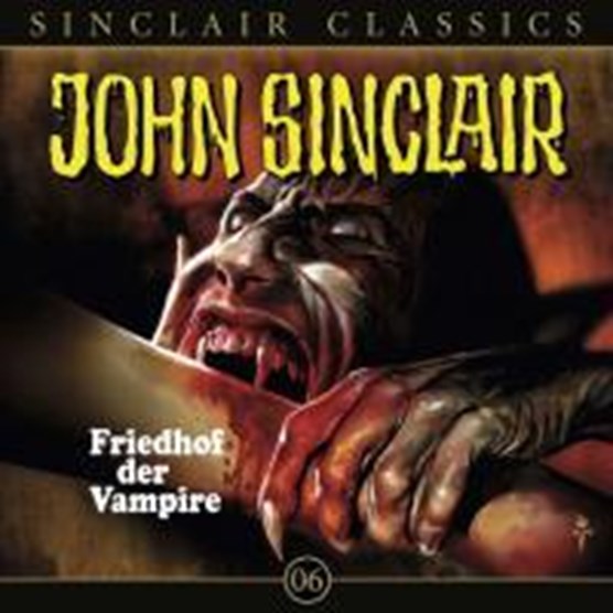 John Sinclair Classics - Folge 06