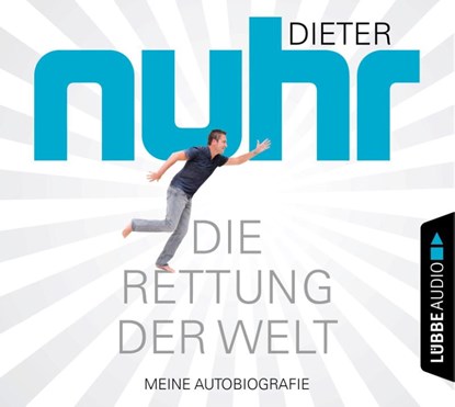 Die Rettung der Welt, Dieter Nuhr - AVM - 9783785751442