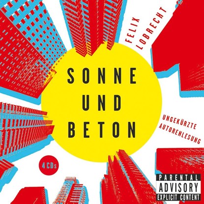 Sonne und Beton, Felix Lobrecht - AVM - 9783785780671