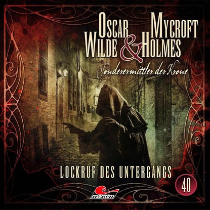 Oscar Wilde & Mycroft Holmes - Folge 40, Marc Freund - AVM - 9783785784259