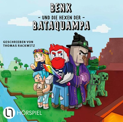 Benx und die Hexen der Bataquampa, Benx ; Thomas Rackwitz - AVM - 9783785786802