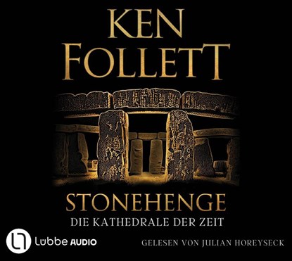 Stonehenge - Die Kathedrale der Zeit, Ken Follett - AVM - 9783785787441
