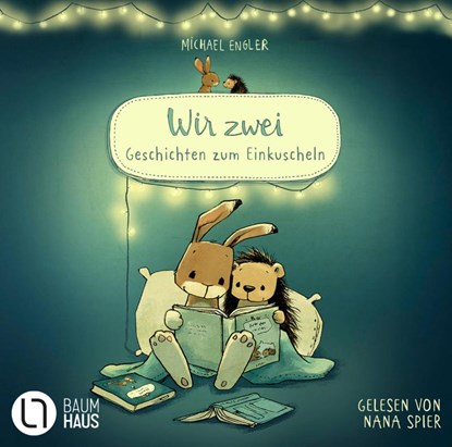 Wir zwei - Geschichten zum Einkuscheln, Michael Engler - AVM - 9783785787670