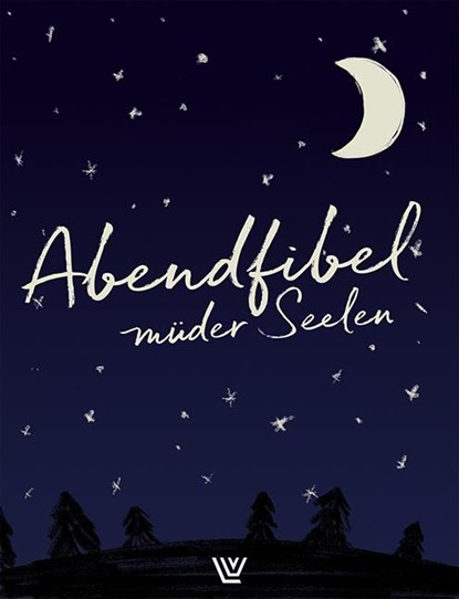 Abendfibel müder Seelen, Bernd Becker ; Hans Möhler - Gebonden - 9783785807545
