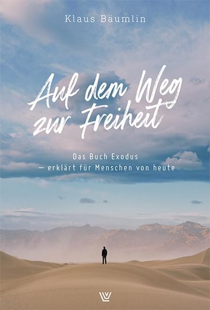 Auf dem Weg zur Freiheit, Klaus Bäumlin - Paperback - 9783785808962