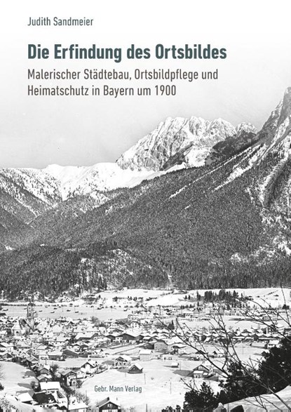 Die Erfindung des Ortsbildes, Judith Sandmeier - Paperback - 9783786129004