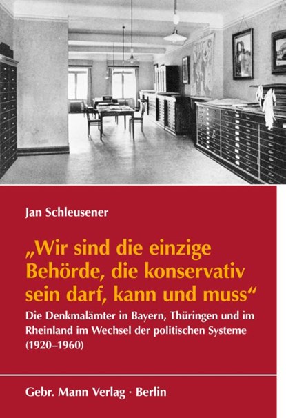 'Wir sind die einzige Behörde, die konservativ sein darf, kann und muss', Jan Schleusener - Paperback - 9783786129264