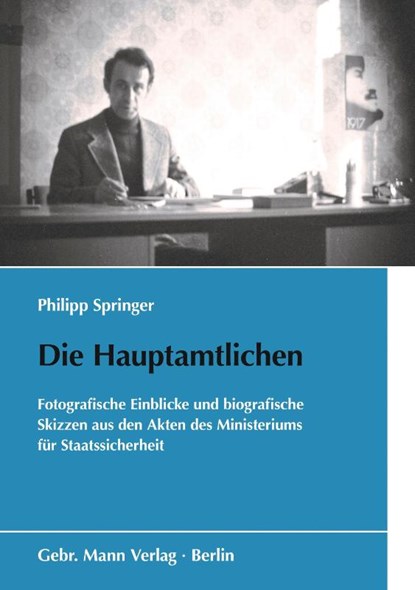 Die Hauptamtlichen, Philipp Springer - Paperback - 9783786129462