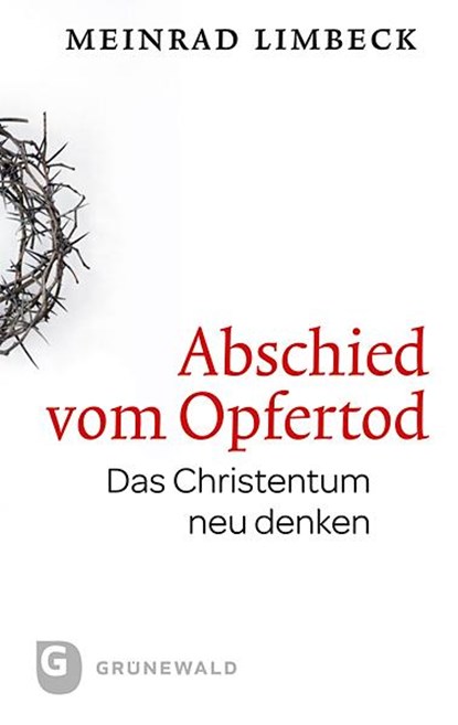 Abschied vom Opfertod, Meinrad Limbeck - Paperback - 9783786729457