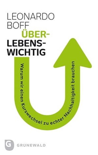 Überlebenswichtig, Leonardo Boff - Ebook - 9783786730668
