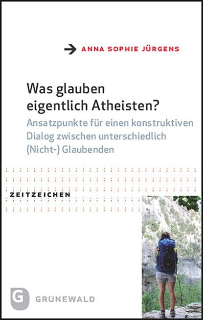 Was glauben eigentlich Atheisten?, Anna Sophie Jürgens - Paperback - 9783786732907