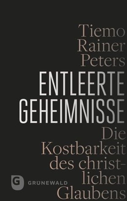 Entleerte Geheimnisse, Tiemo R. Peters - Ebook - 9783786740186
