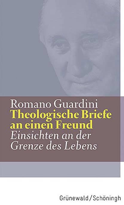 Theologische Briefe an einen Freund, Romano Guardini - Gebonden - 9783786740247