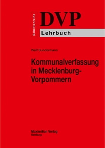 Kommunalverfassung in Mecklenburg-Vorpommern, Welf Sundermann - Ebook - 9783786909743