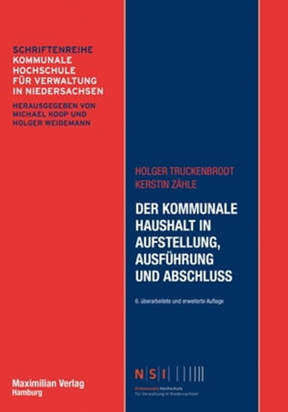 Der Kommunale Haushalt in Aufstellung, Ausführung und Abschluss, Holger Truckenbrodt ; Kerstin Zähle - Ebook - 9783786910183
