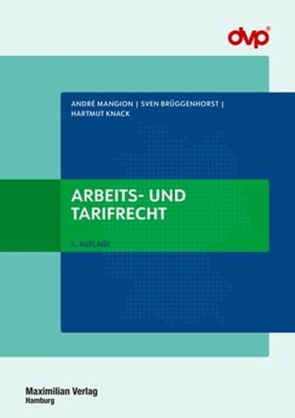 Arbeits- und Tarifrecht, André Mangion ; Sven Brüggenhorst ; Hartmut Knack - Ebook - 9783786913054