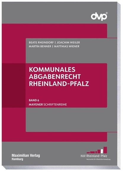 Kommunales Abgabenrecht Rheinland-Pfalz, Beate Rheindorf ; Joachim Weiler ; Martin Benner ; Matthias Wiener - Paperback - 9783786914419