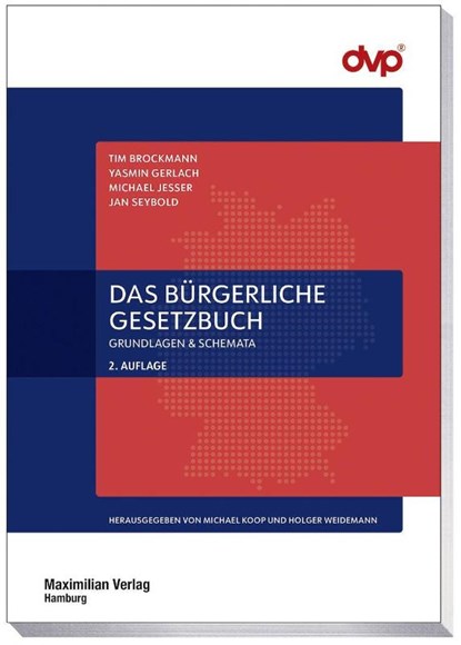 Das Bürgerliche Gesetzbuch, Tim Brockmann ; Yasmin Gerlach ; Michael Jesser ; Jan Seybold - Paperback - 9783786914884