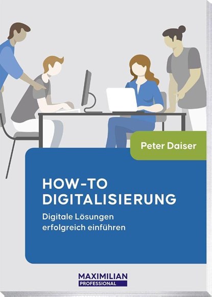 How-to Digitalisierung, Peter Daiser - Paperback - 9783786914907
