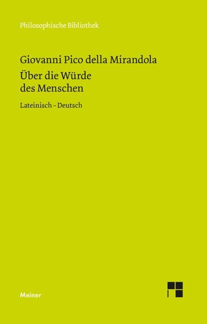 Über die Würde des Menschen. De hominis dignitate, Giovanni Pico della Mirandola - Paperback - 9783787309597