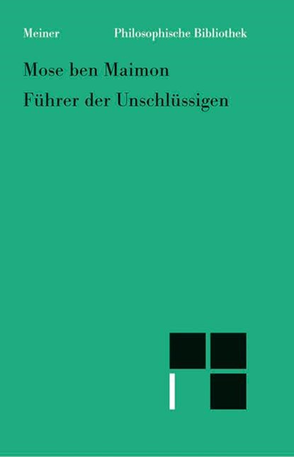 Führer der Unschlüssigen, Adolf Weiß ; Moses Maimonides - Gebonden - 9783787311446