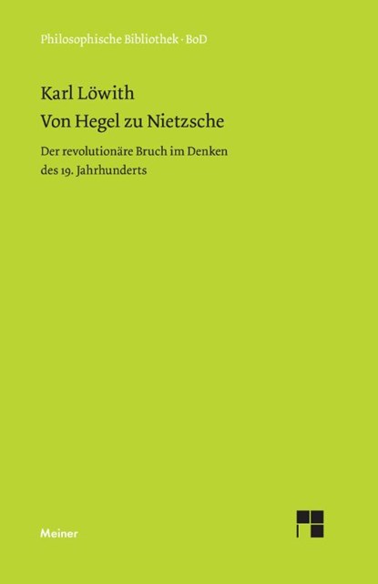 Von Hegel Zu Nietzche, Karl Lowith - Paperback - 9783787313594