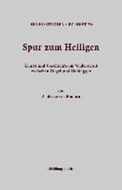 Spur zum Heiligen, GROSSMANN,  Andreas - Paperback - 9783787315208