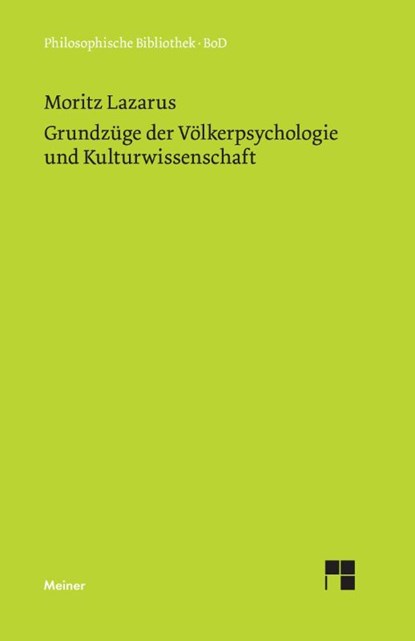 Grundzuge der Volkerpsychologie und Kulturwissenschaft, Moritz Lazarus - Gebonden - 9783787316328