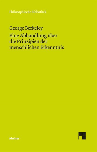 Eine Abhandlung über die Prinzipien der menschlichen Erkenntnis, George Berkeley - Paperback - 9783787316380