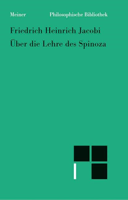 Über die Lehre des Spinoza in Briefen an den Herrn Moses Mendelssohn, Friedrich Heinrich Jacobi - Paperback - 9783787317066