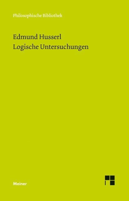 Logische Untersuchungen, Edmund Husserl - Paperback - 9783787319442