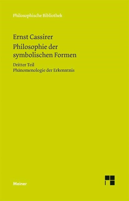 Philosophie der symbolischen Formen, Ernst Cassirer - Paperback - 9783787319558