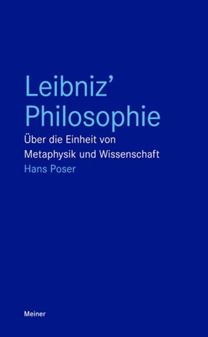 Leibniz' Philosophie, Hans Poser - Ebook - 9783787330379