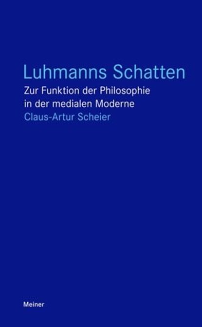 Luhmanns Schatten, Claus-Artur Scheier - Ebook - 9783787331307