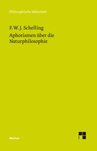 Aphorismen über die Naturphilosophie | Friedrich Wilhelm Joseph Schelling | 