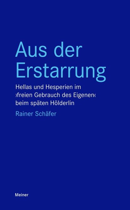 Aus der Erstarrung, Rainer Schäfer - Paperback - 9783787337125
