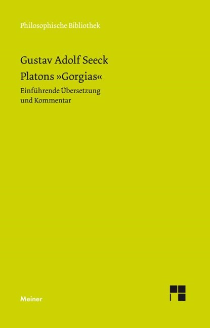 Platons »Gorgias«, Gustav Adolf Seeck - Paperback - 9783787337736
