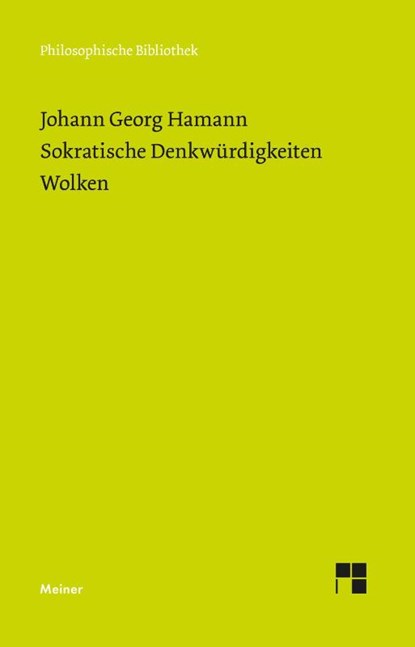 Sokratische Denkwürdigkeiten. Wolken, Johann Georg Hamann - Gebonden - 9783787339617