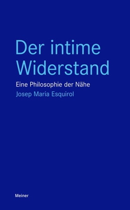 Der intime Widerstand, Josep Maria Esquirol - Ebook - 9783787340125