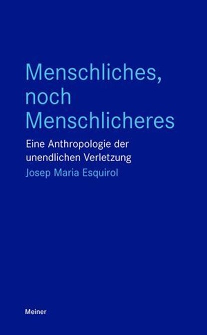 Menschliches, noch Menschlicheres, Josep Maria Esquirol - Ebook - 9783787344864
