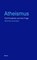 Atheismus, Winfried Schröder - Paperback - 9783787345090